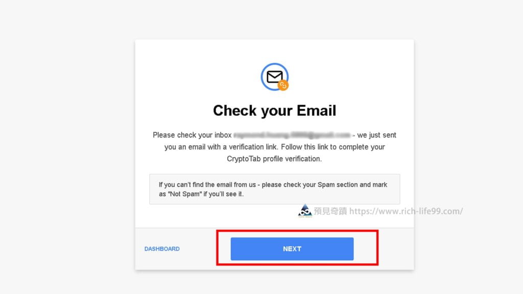 網路賺錢方法-Crypto Tab Browser瀏覽器挖礦賺錢 夏日活動2021註冊教學_步驟5激活帳號_確認帳號_按下一步next或收電子郵件確認